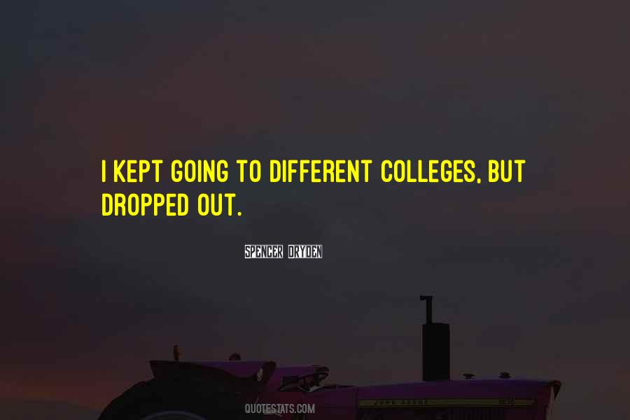 Dropped Out Quotes #99472