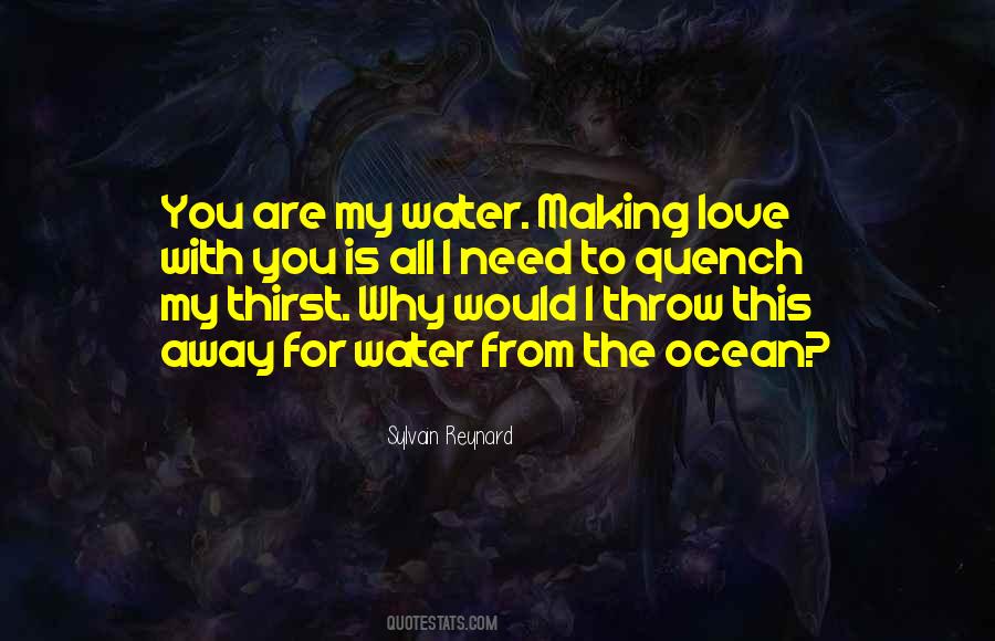 You Is All I Need Quotes #1079987