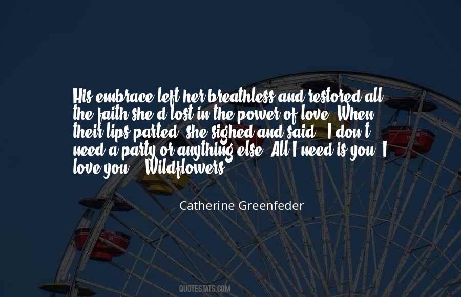 You Is All I Need Quotes #135804