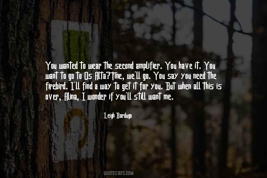 You Is All I Need Quotes #1573396