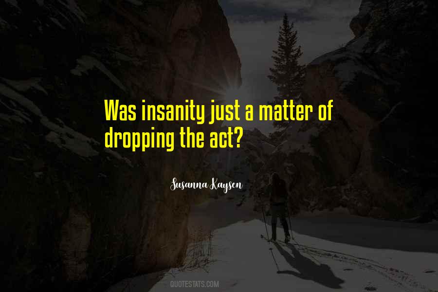 Dropping Quotes #227841 Dropping Quotes #227841