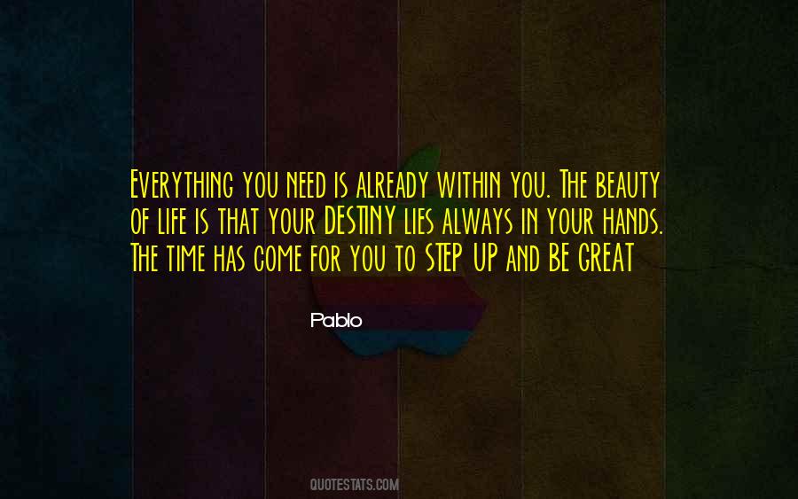 Step Into Your Destiny Quotes #1219898