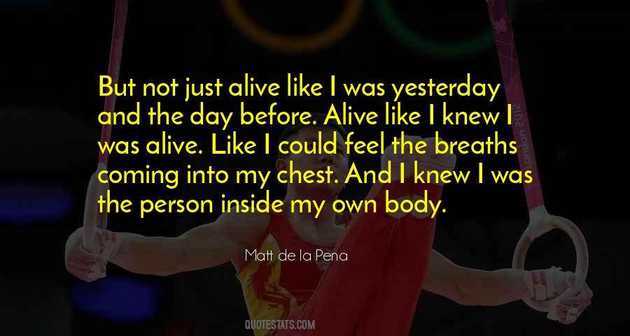 Coming Into My Own Quotes #1661600