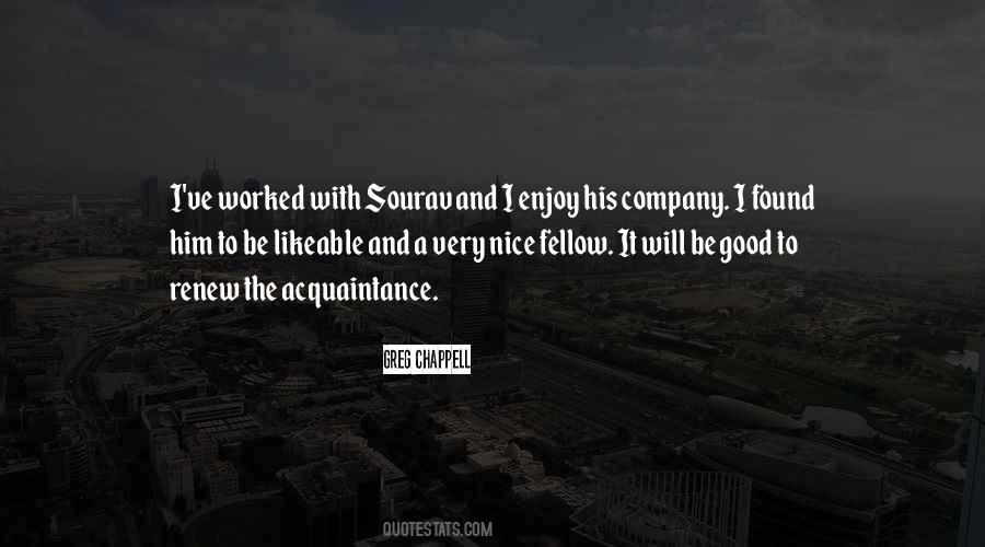 Good To Be Nice Quotes #1367027