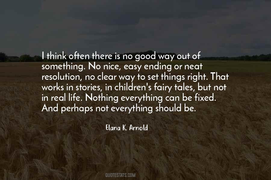 Good To Be Nice Quotes #1810971