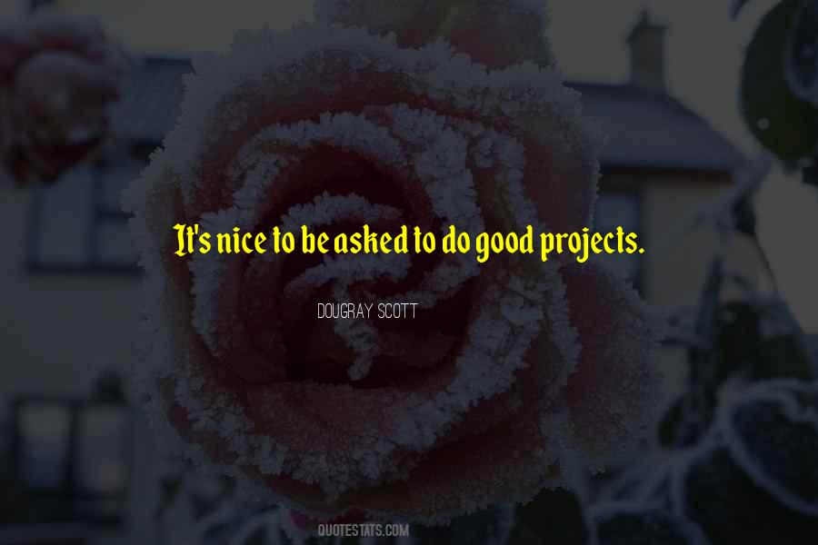 Good To Be Nice Quotes #293048