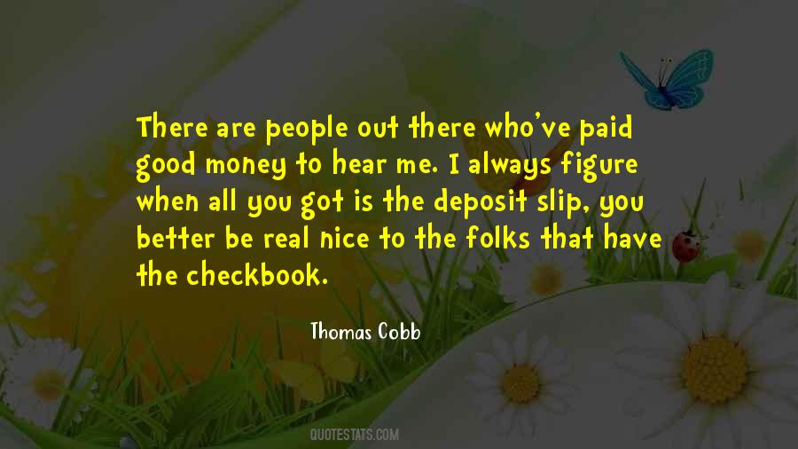Good To Be Nice Quotes #695976