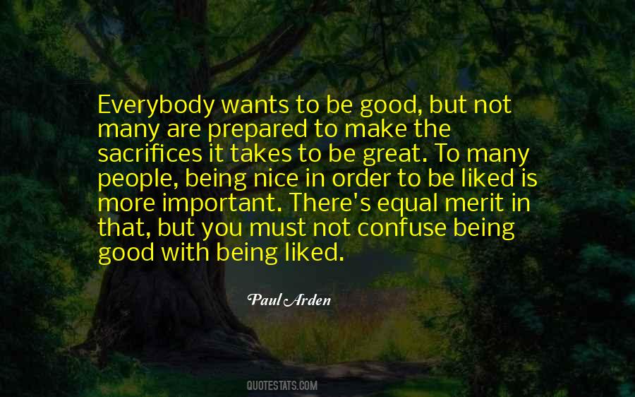 Good To Be Nice Quotes #868076