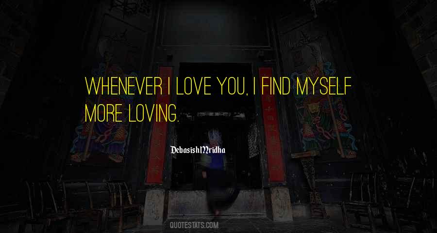 I Love Myself More Quotes #1308687