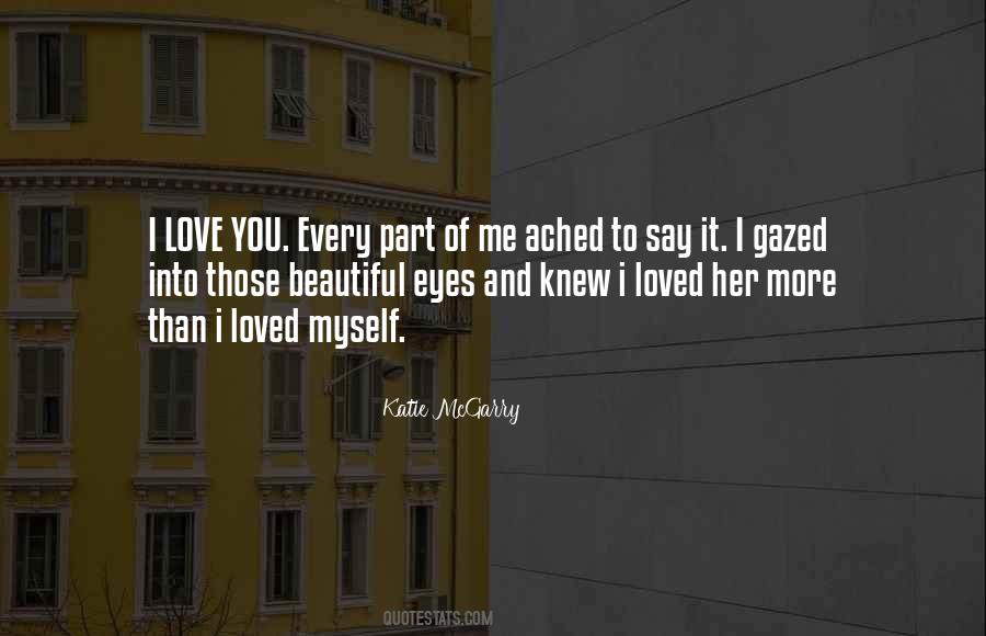I Love Myself More Quotes #1622028
