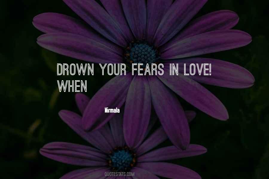 Drown In Love Quotes #1497942