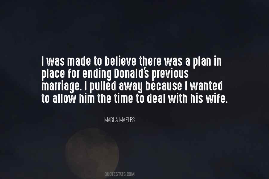 I Believe In Marriage Quotes #647315