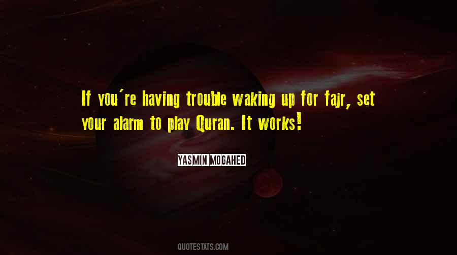 Waking Up For Fajr Quotes #592362