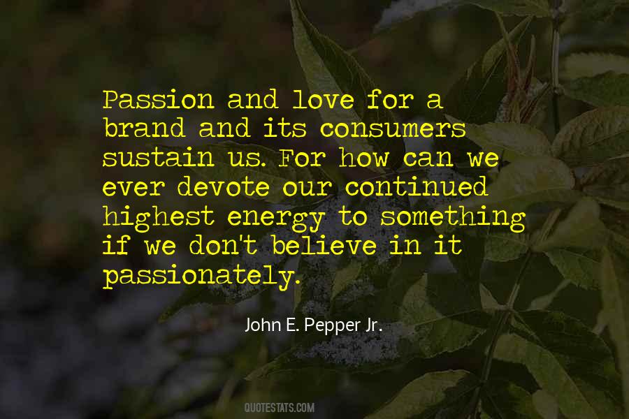 Our Brand Quotes #1015624