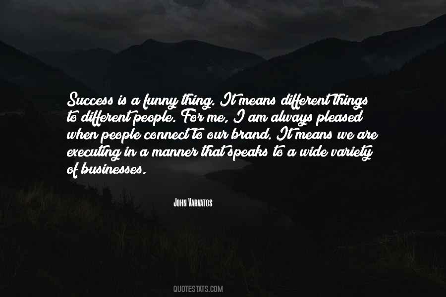 Our Brand Quotes #1260839