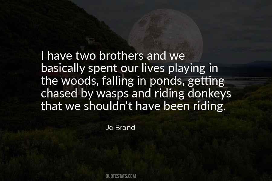 Our Brand Quotes #220955