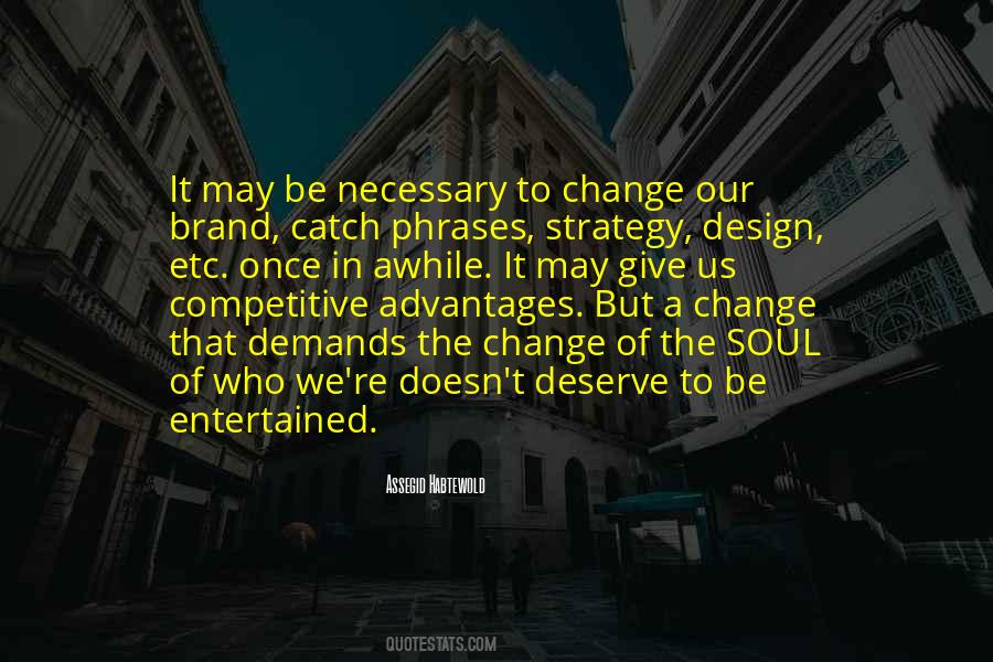 Our Brand Quotes #362314
