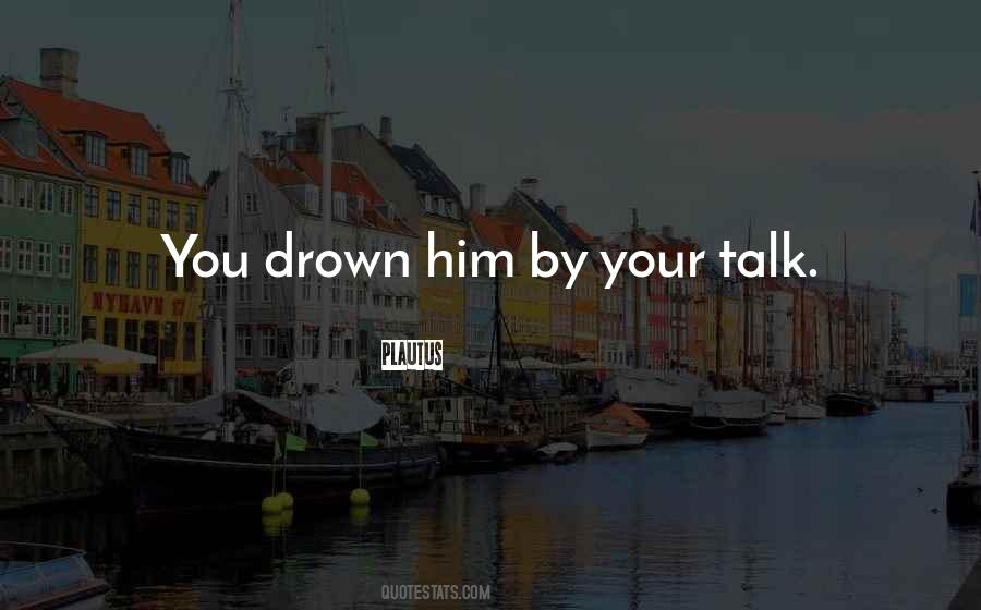 Drown Quotes #1338072