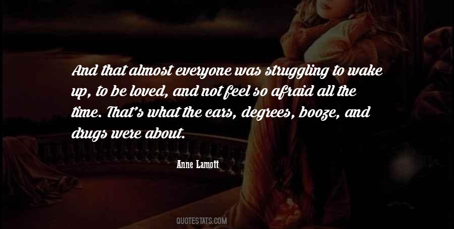 Everyone Is Struggling With Something Quotes #1835118