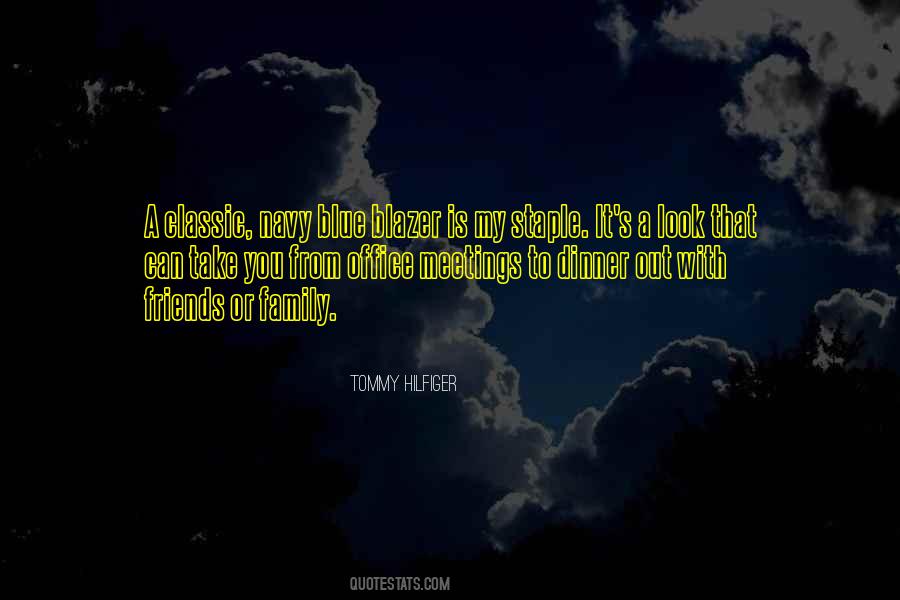 Quotes About A Blazer #1430973