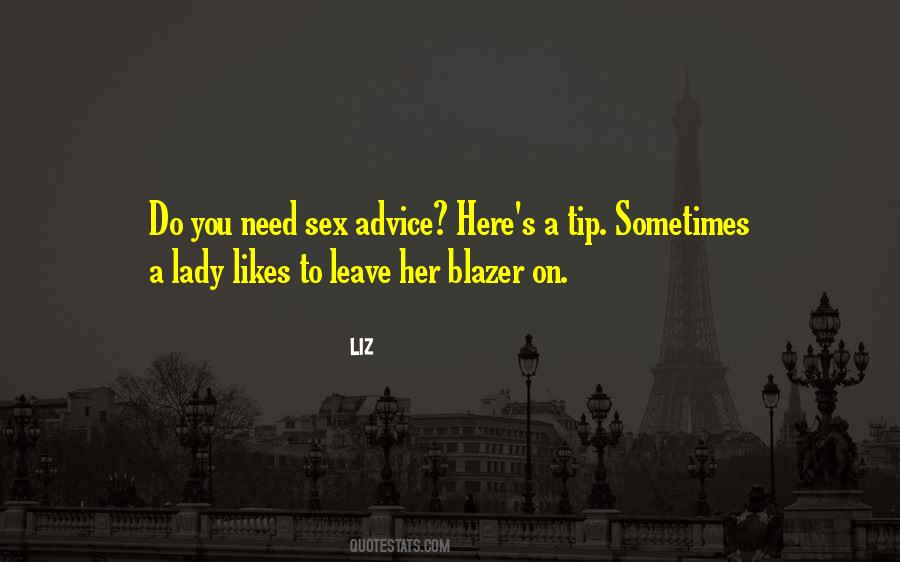 Quotes About A Blazer #211787