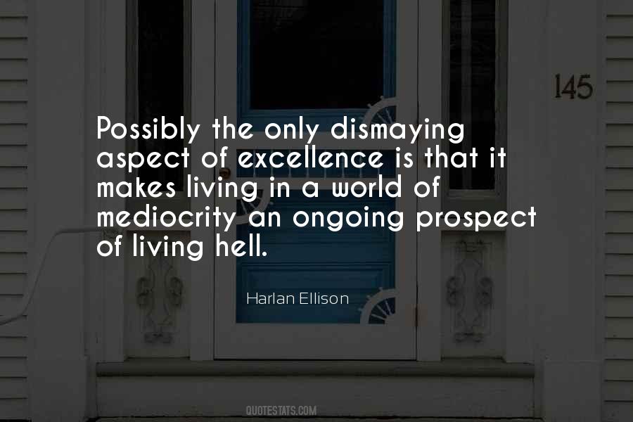 Living Hell Quotes #1011645