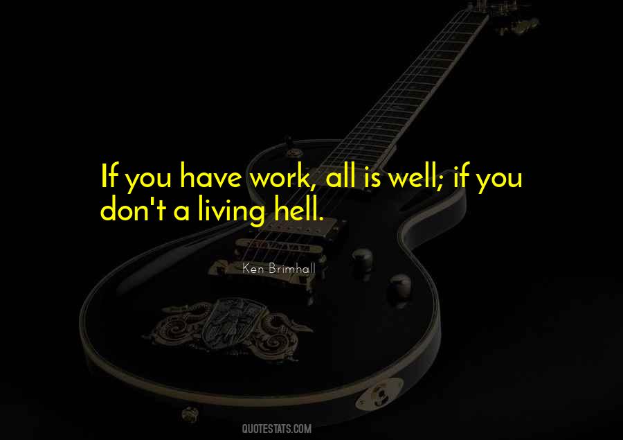 Living Hell Quotes #1511482