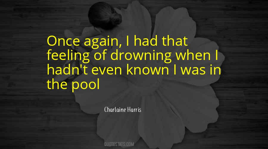 Drowning Pool Quotes #1667502