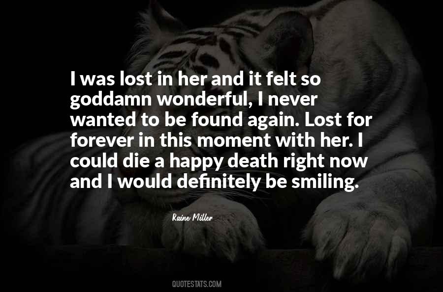 Die Right Now Quotes #1328408