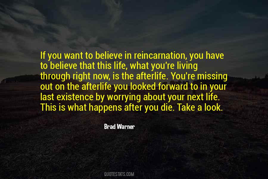 Die Right Now Quotes #15697