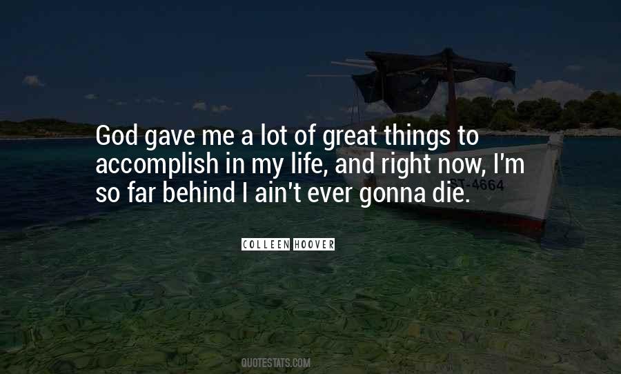 Die Right Now Quotes #572020