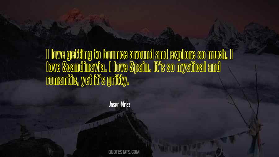 So Much To Explore Quotes #1754446