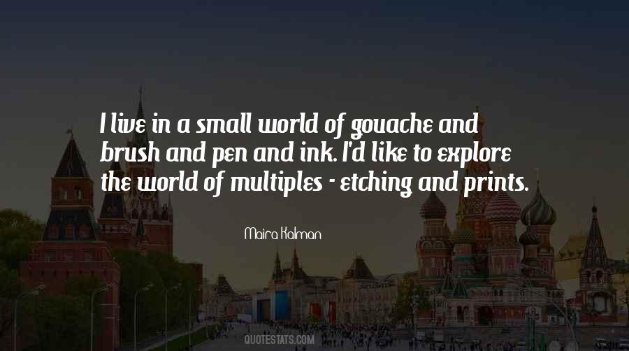 So Much To Explore Quotes #36089