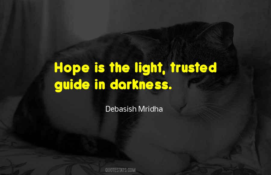 Hope Is The Light Quotes #130431