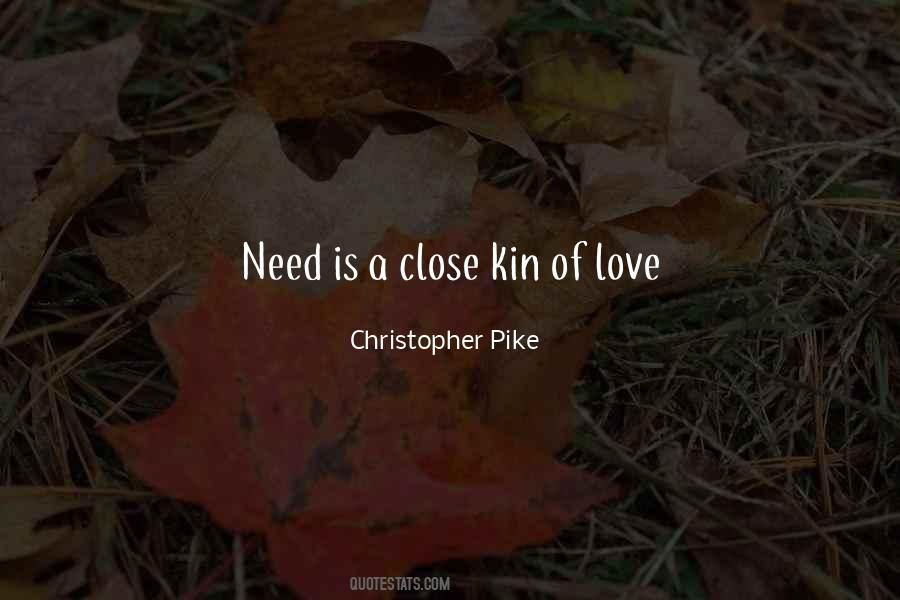 Need Of Love Quotes #519793