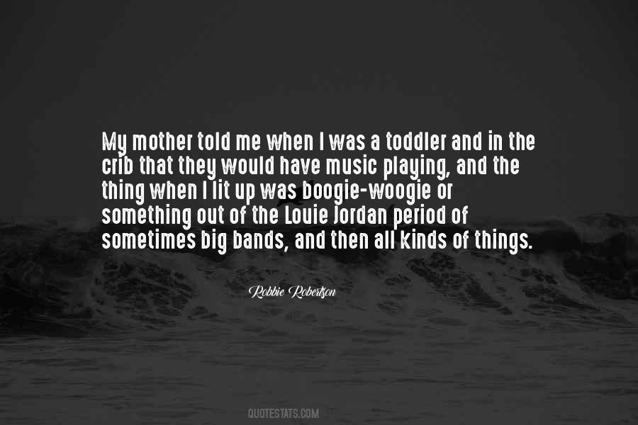 Quotes About A Toddler #110262
