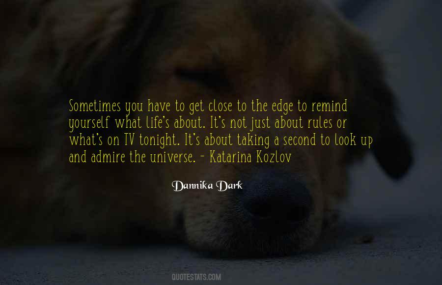 Sometimes You Have To Remind Yourself Quotes #1190994