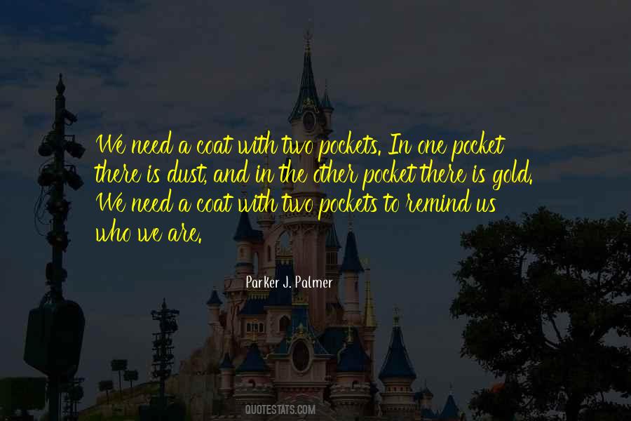 Sometimes You Have To Remind Yourself Quotes #76674