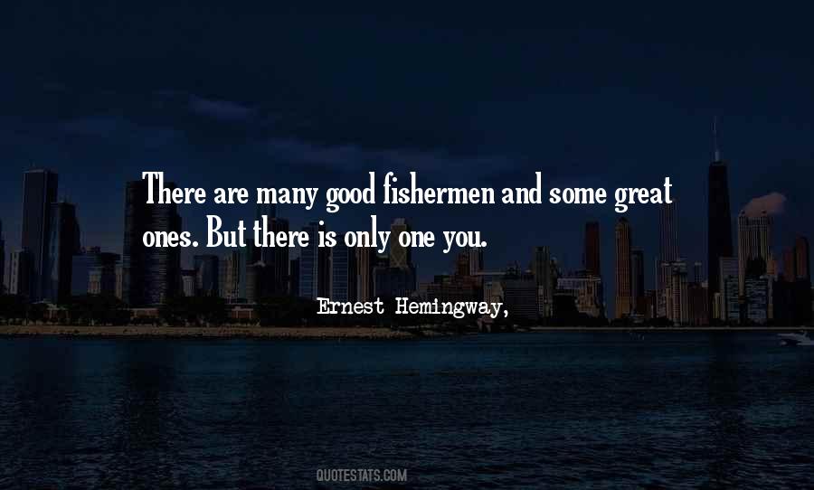 A Good Fisherman Quotes #155200