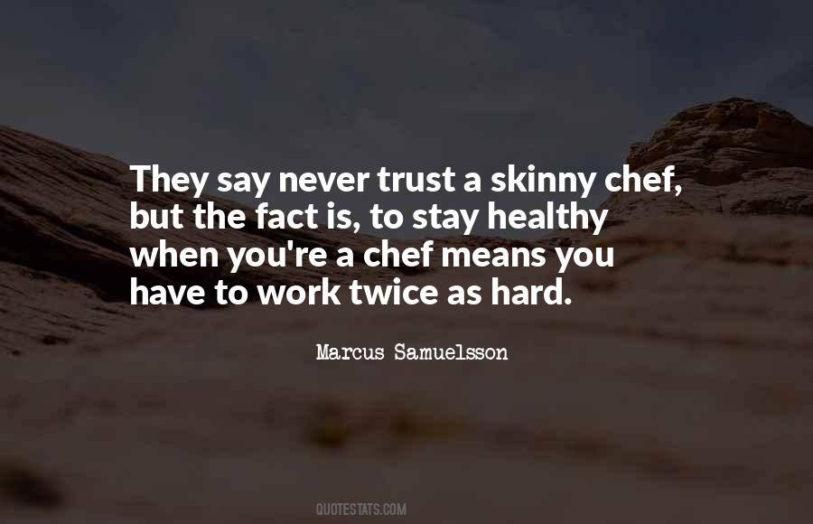 Healthy Work Quotes #828624