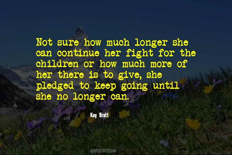 No More Fight Quotes #1020244
