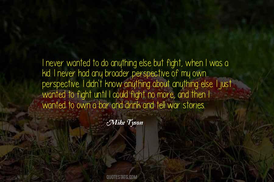No More Fight Quotes #1453544