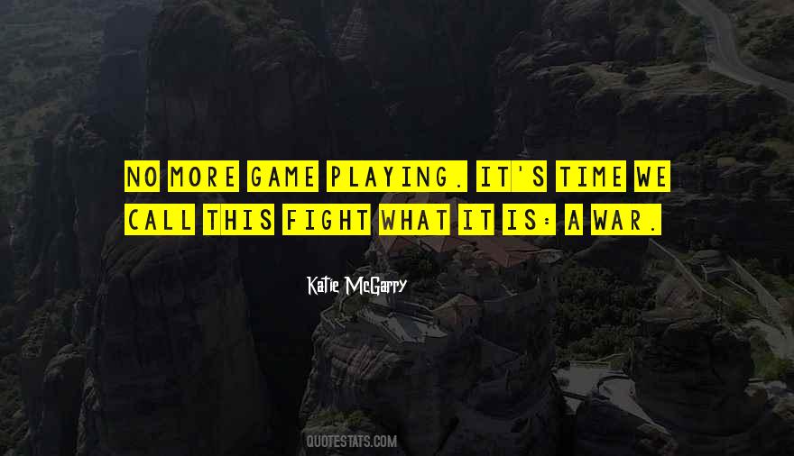 No More Fight Quotes #1611440