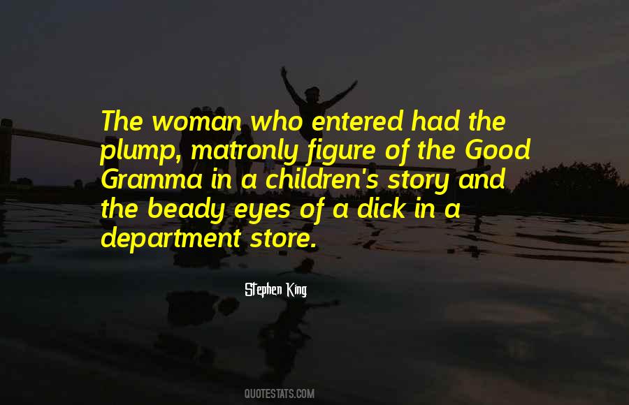 In The Eyes Of A Woman Quotes #1686862