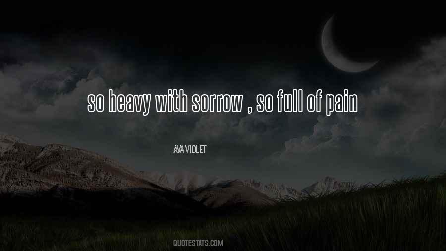 Heavy Pain Quotes #1872291