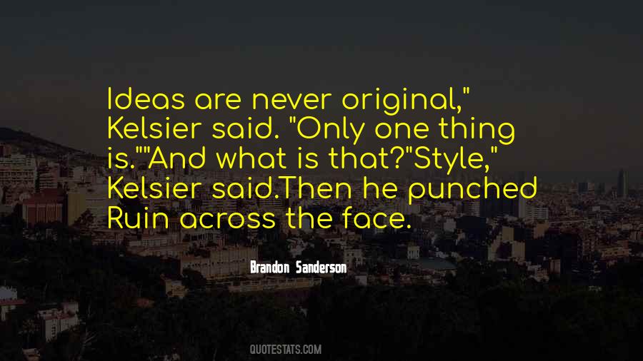 Original Face Quotes #1822243
