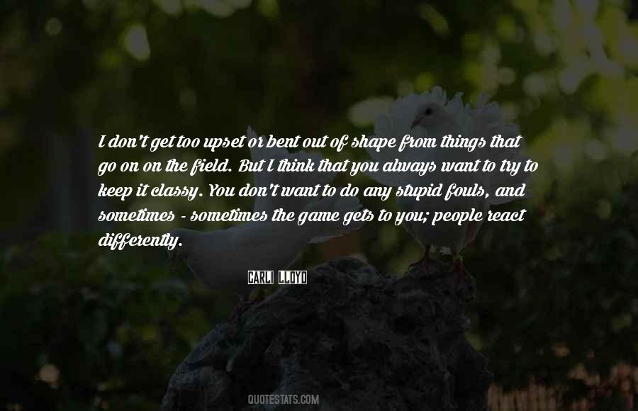 Stupid Game Quotes #1056054