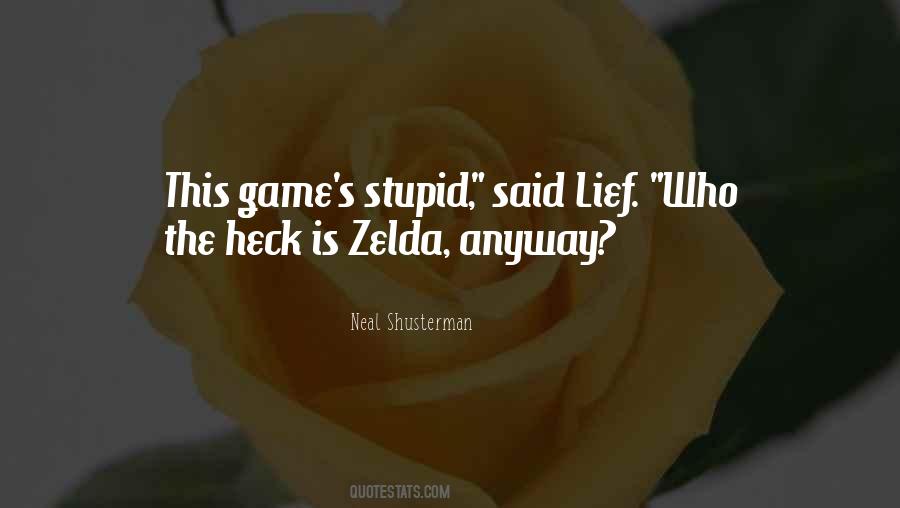 Stupid Game Quotes #162078