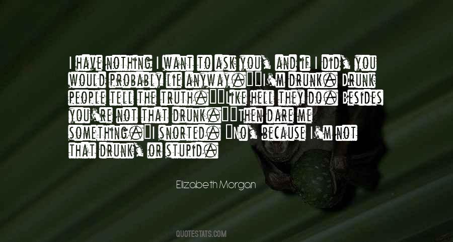 Stupid Game Quotes #1860394