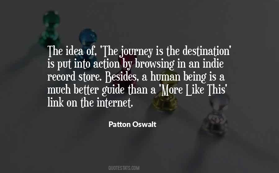 The Journey Is The Destination Quotes #362568